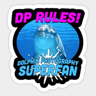 Dolphin Photography Superfan Sticker